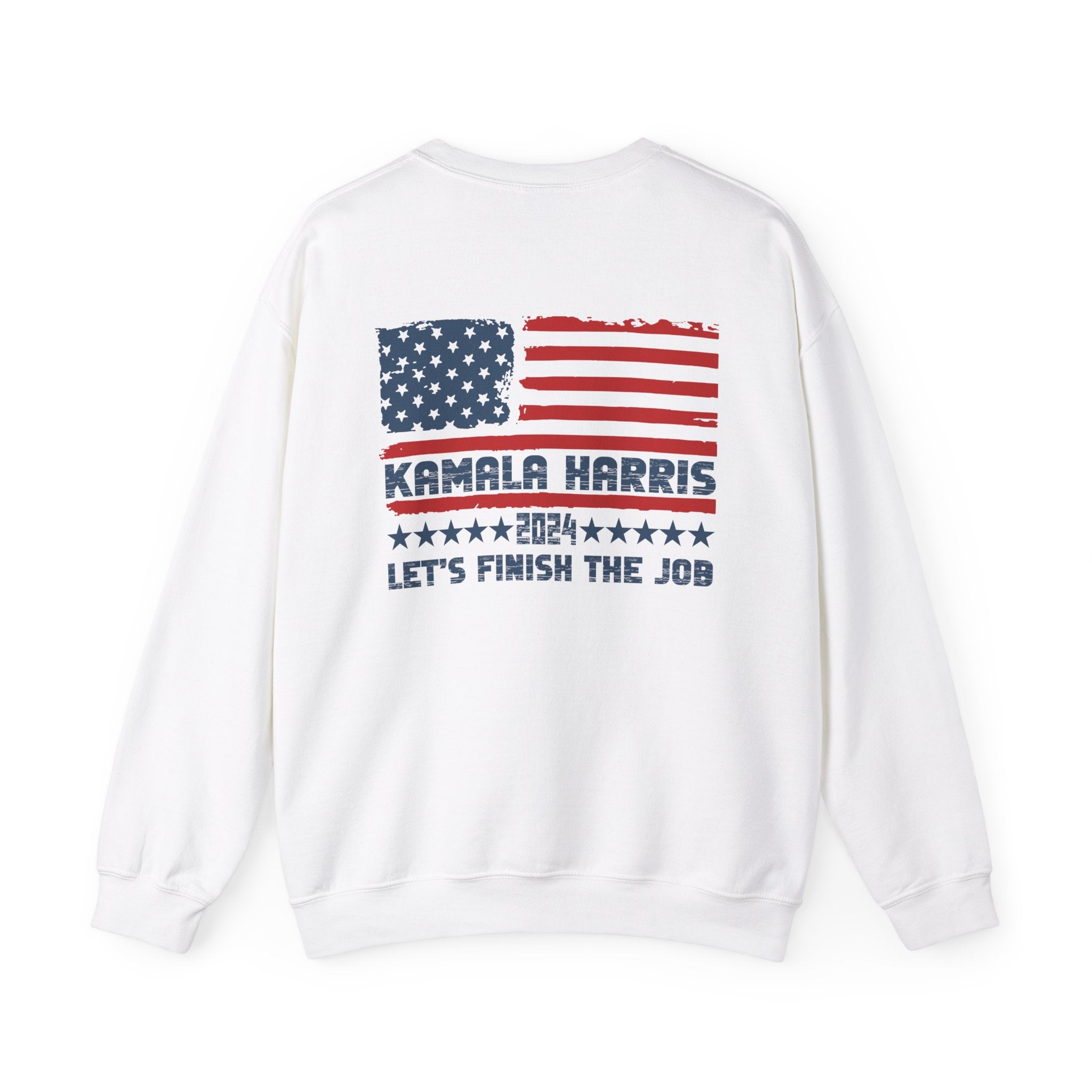 Kamala Harris 2024 Let's Finish The Job, Sweatshirt