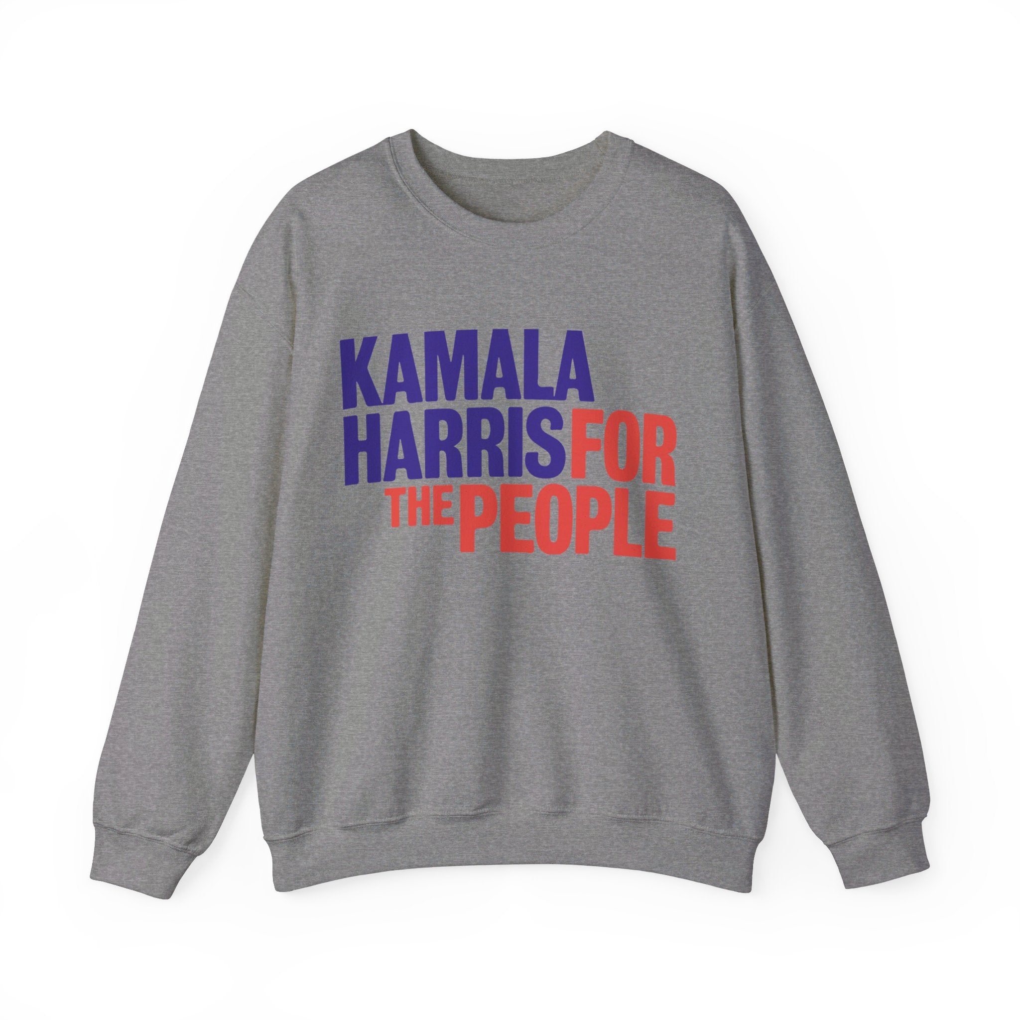 Kamala Harris For The People, Sweatshirt