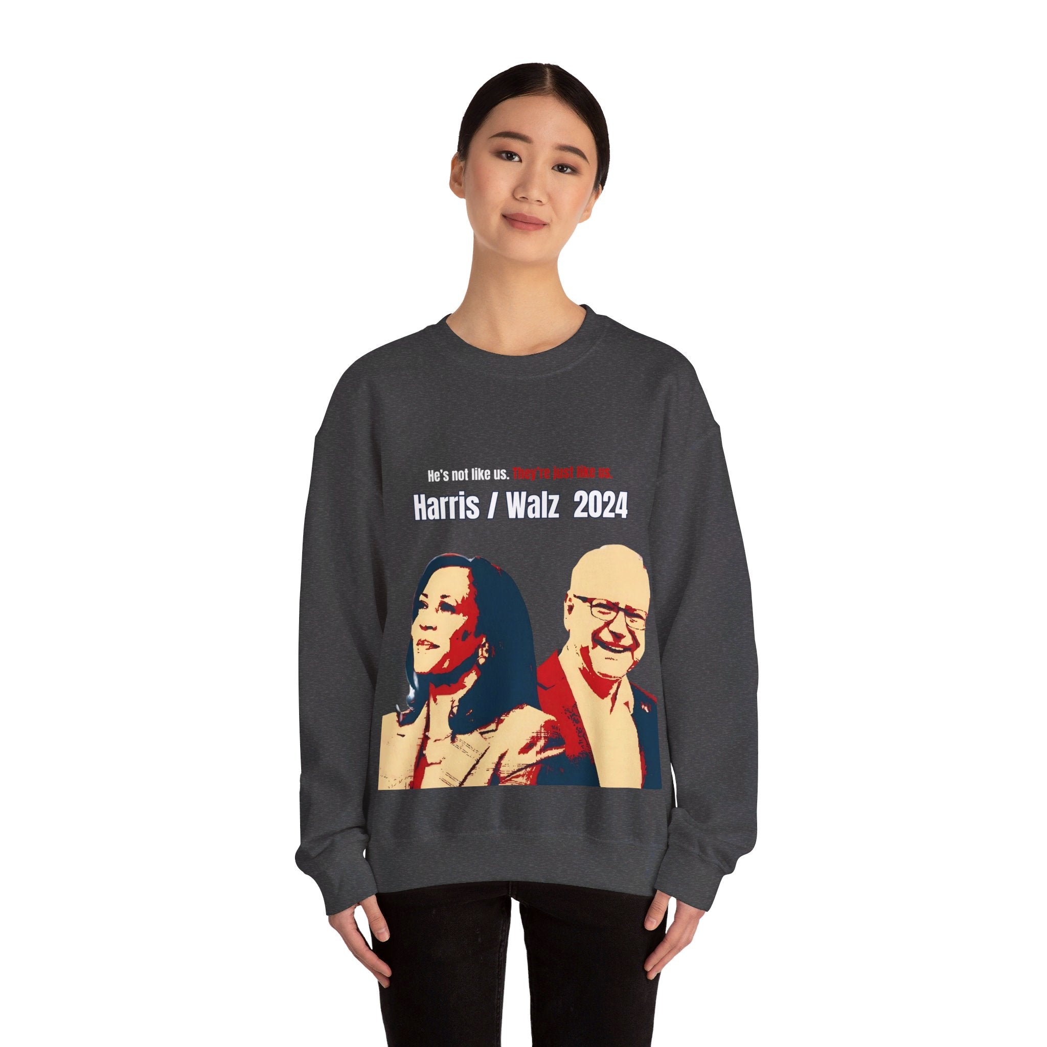 He's Not Like Us. They're Like Us,  Sweatshirt