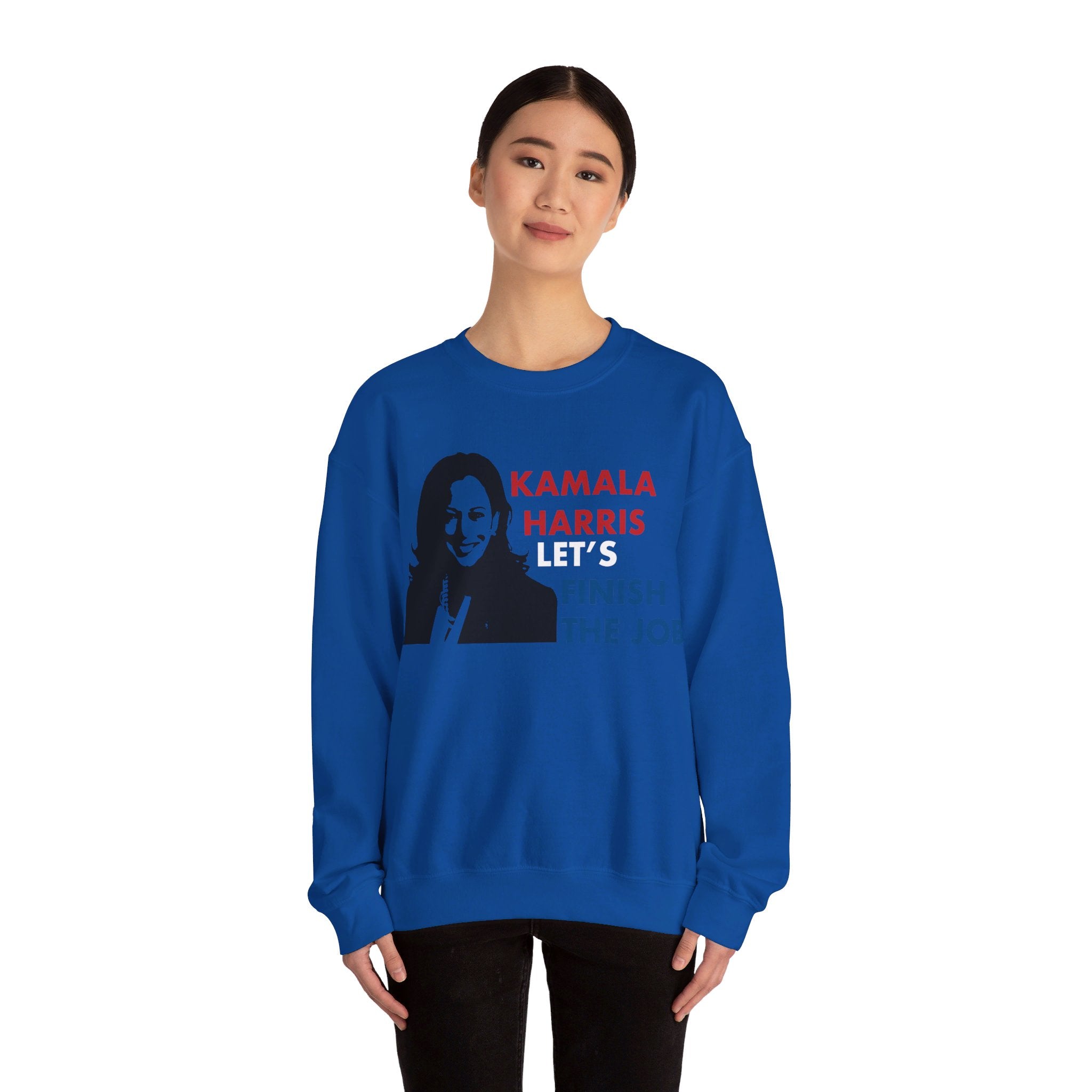 Let's Fininsh The Job Kamala Harris, Sweatshirt