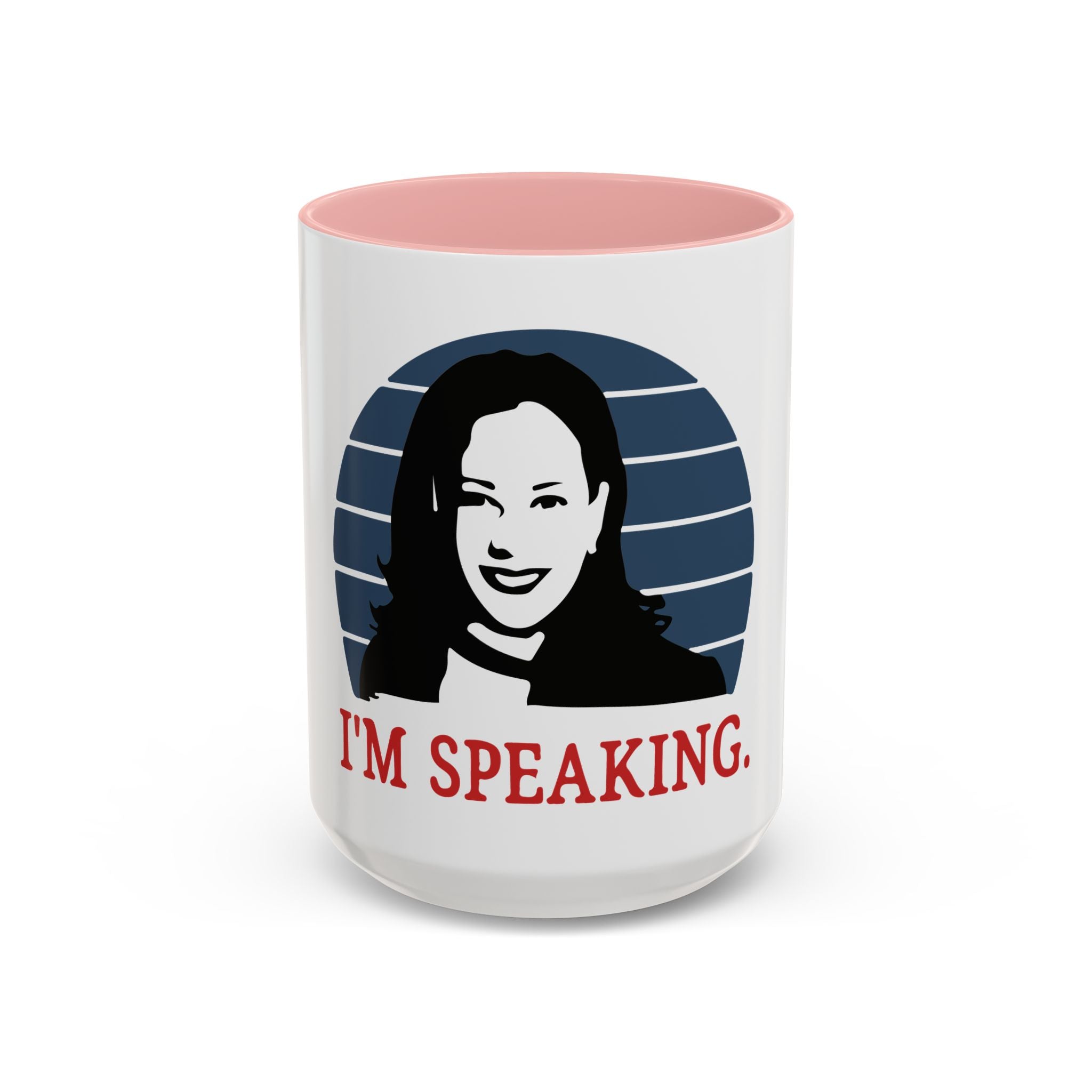 I'M Speaking, Mug