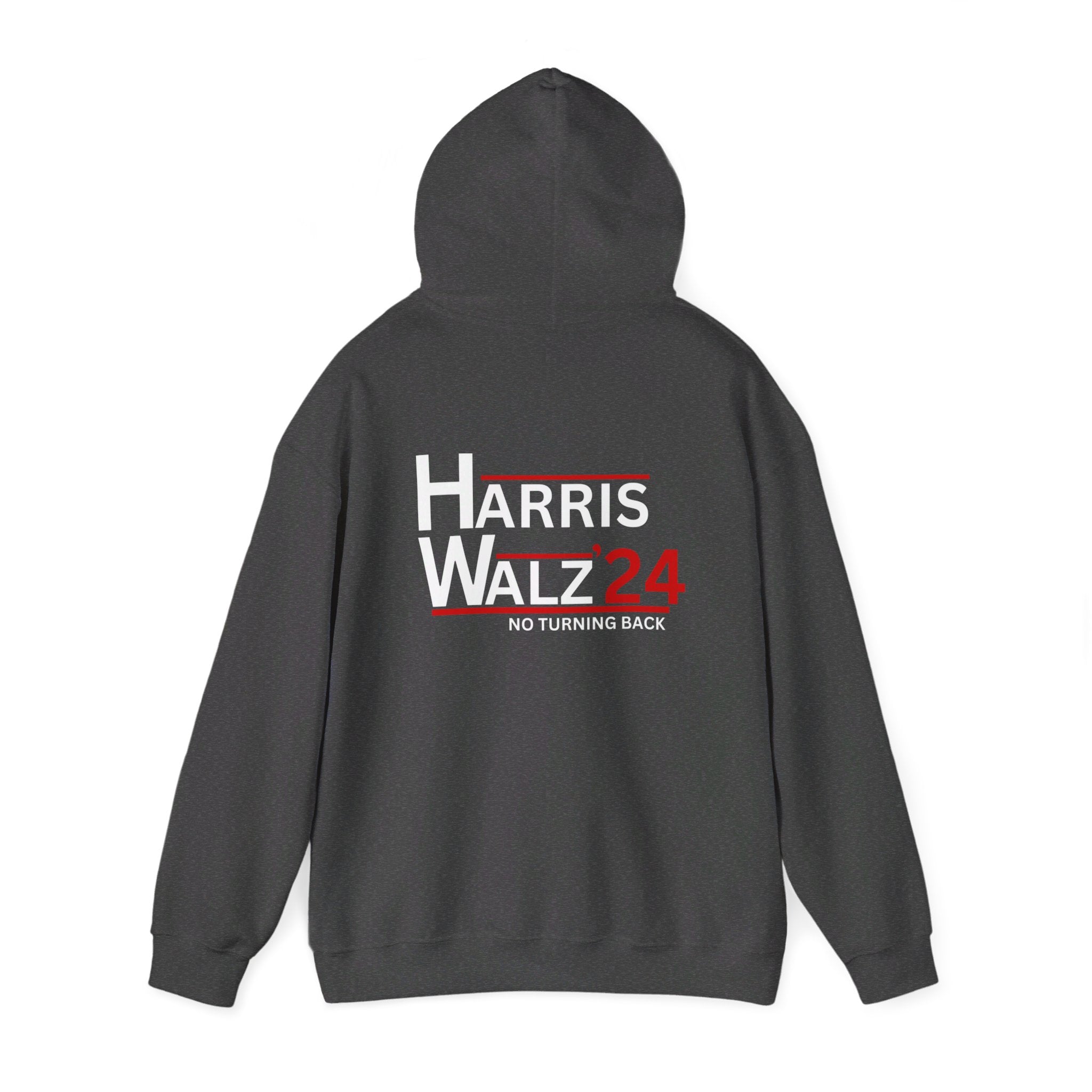 Harris Walz No Turning Back, Hoodie