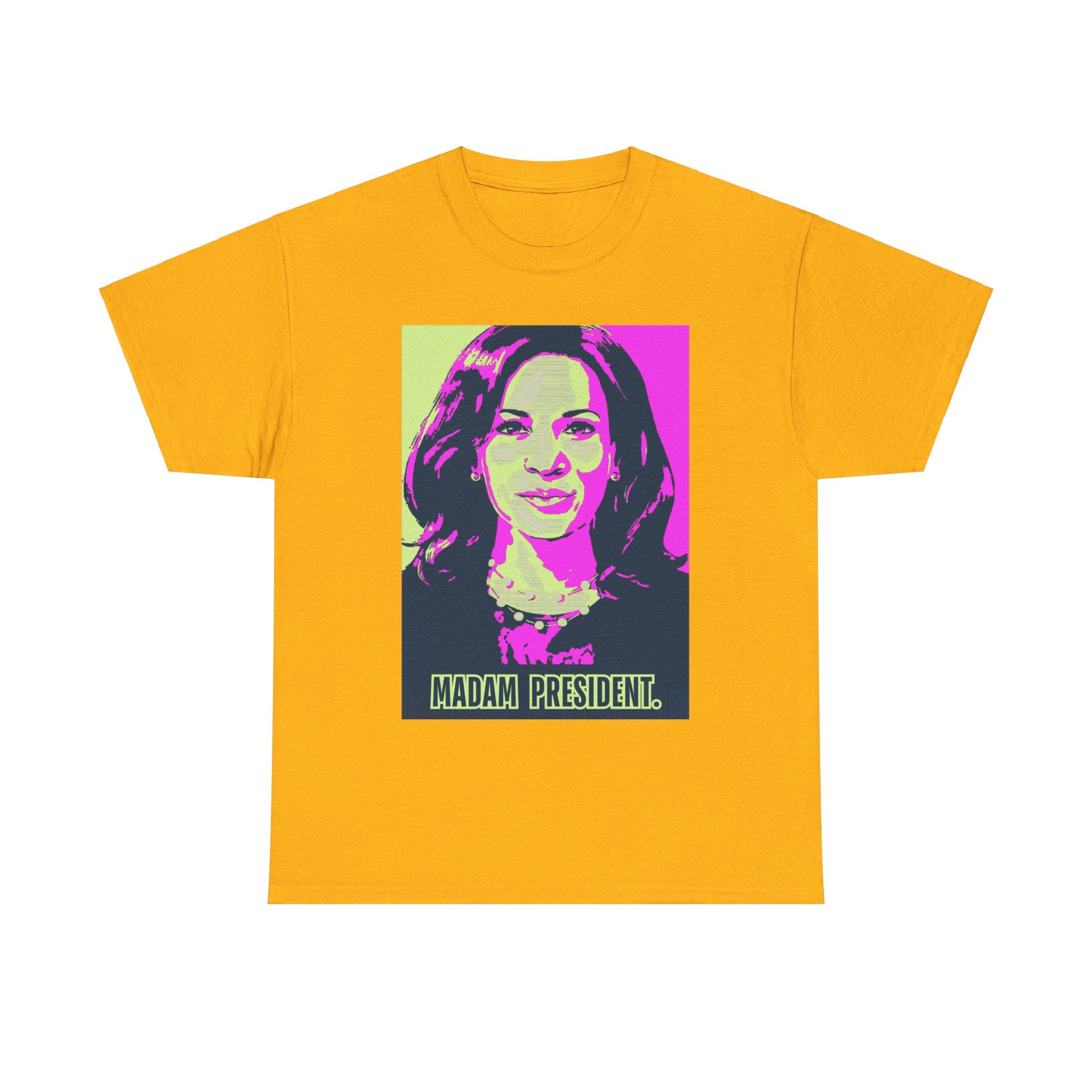 Madam President, T-Shirt