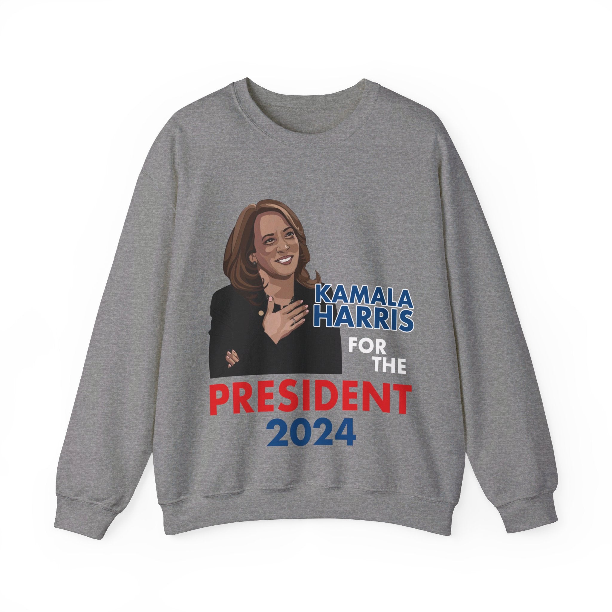 Kamala Harris For The President 2024, Sweatshirt