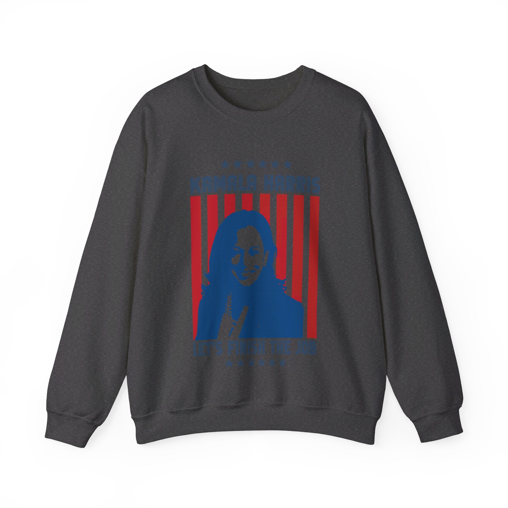 Let's Finish The Job Kamala Harris, Sweatshirt