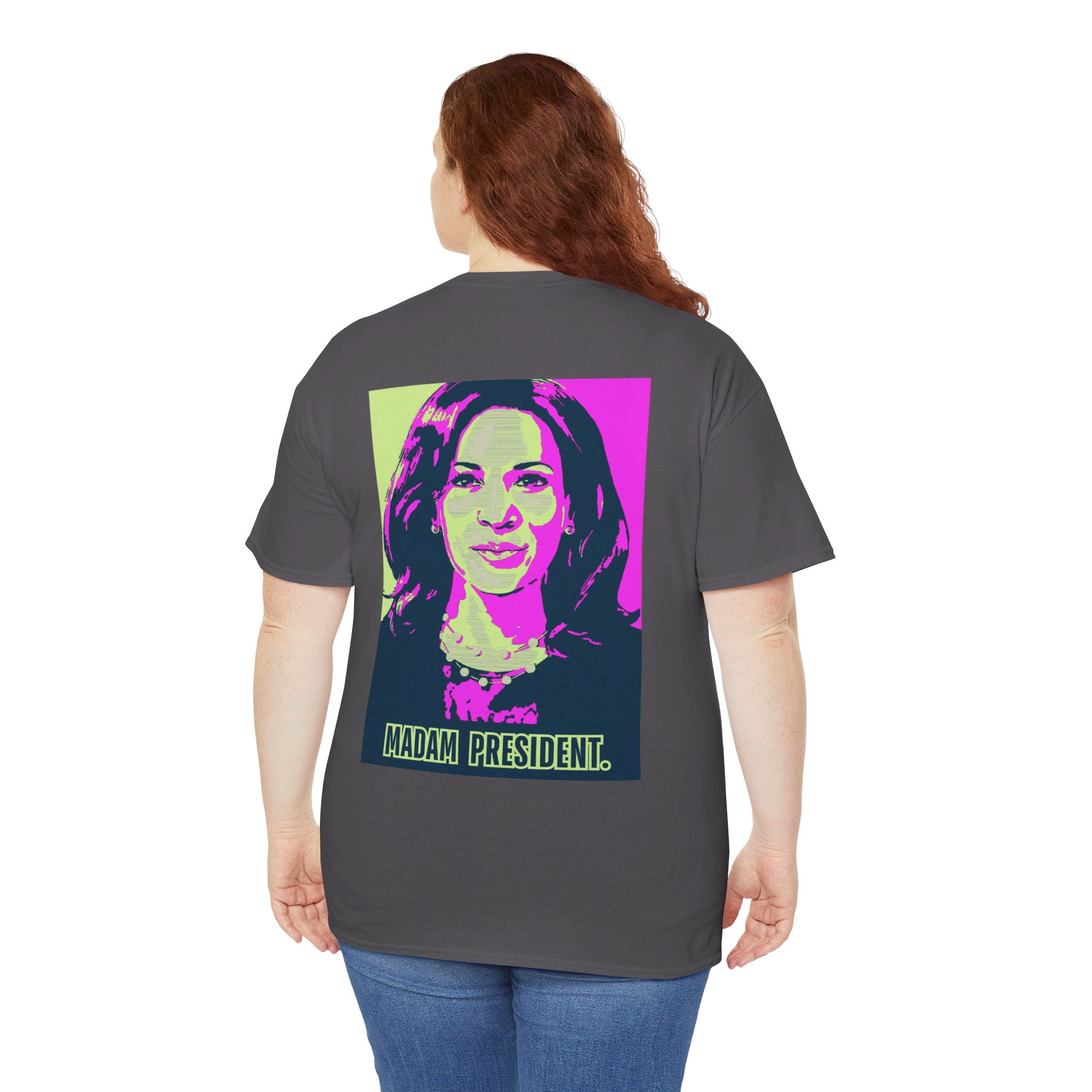 Madam President, T-Shirt