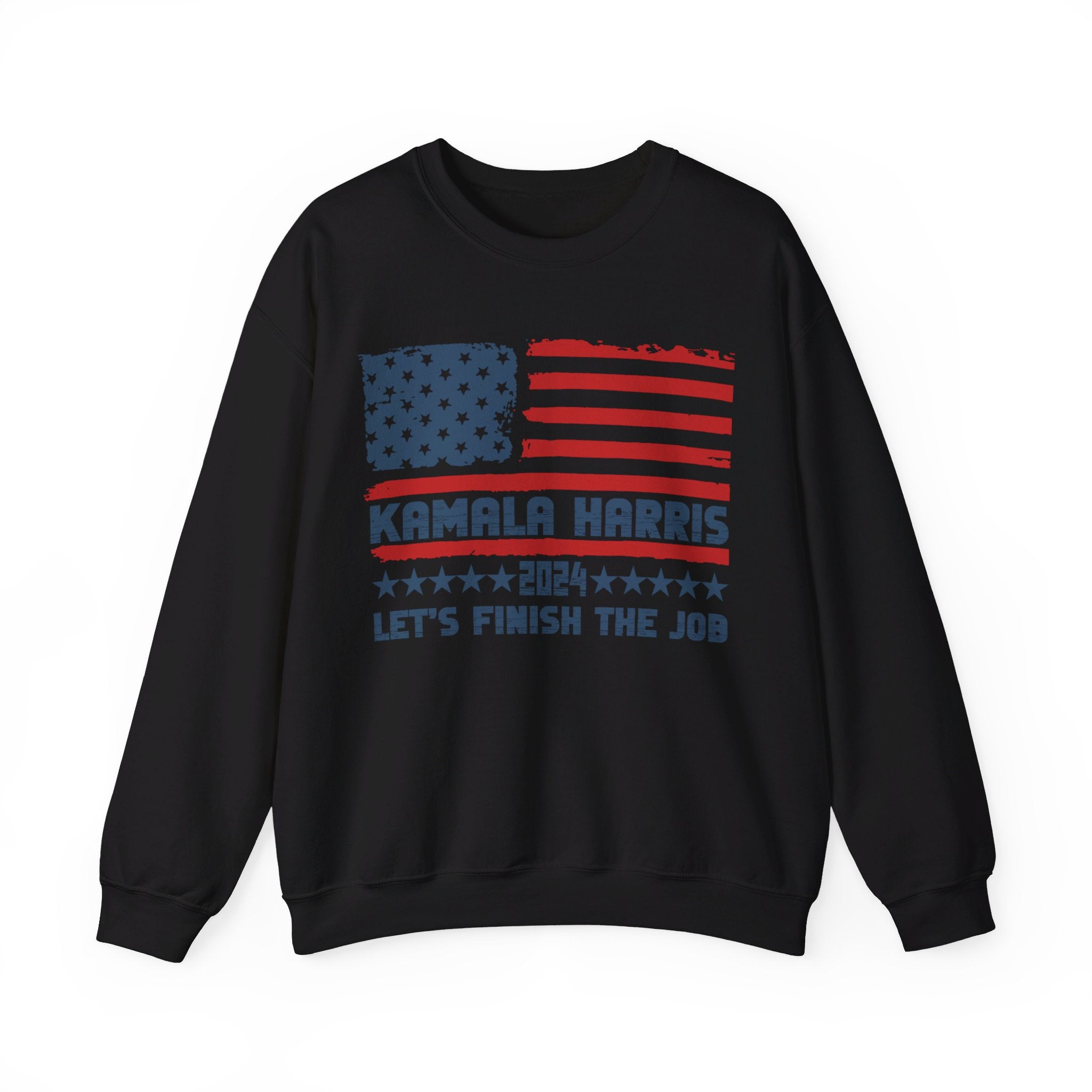 Let's Finish The Job Kamala Harris 2024, Sweatshirt