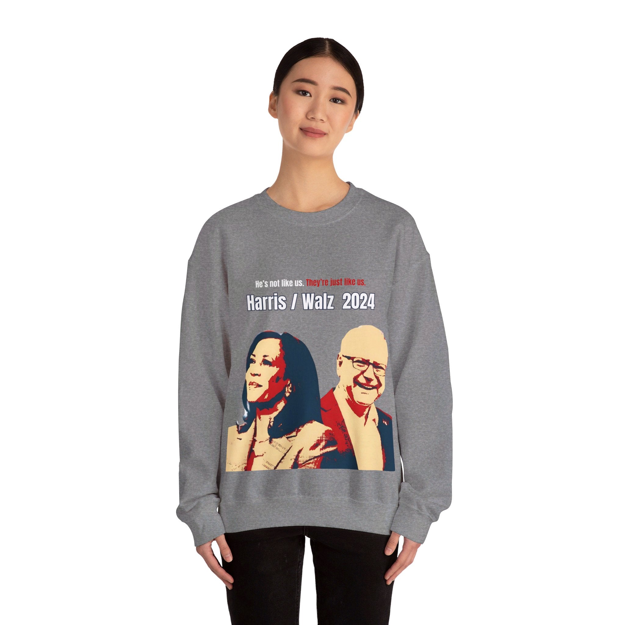 He's Not Like Us. They're Like Us,  Sweatshirt