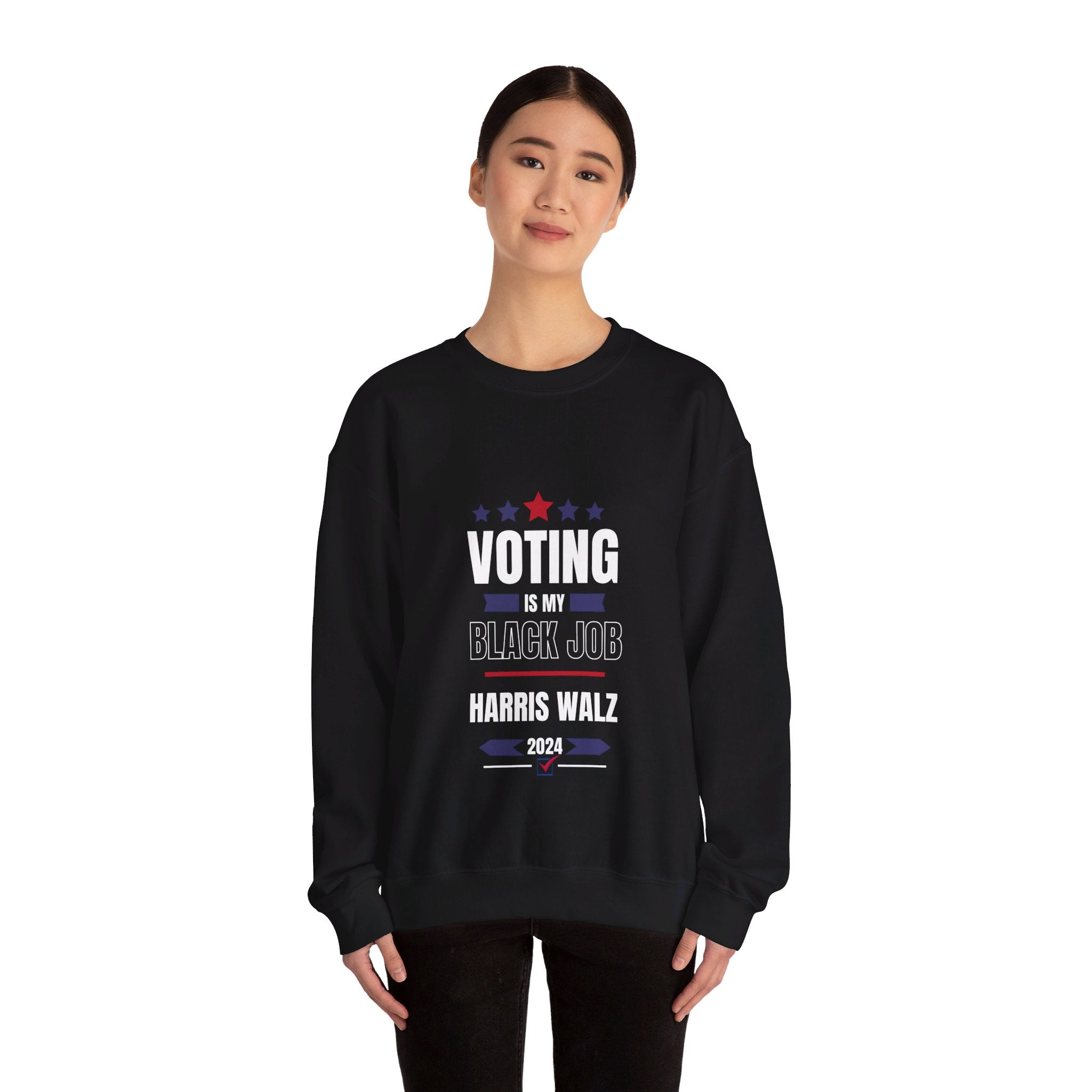 Voting is my Black Job, Sweatshirt