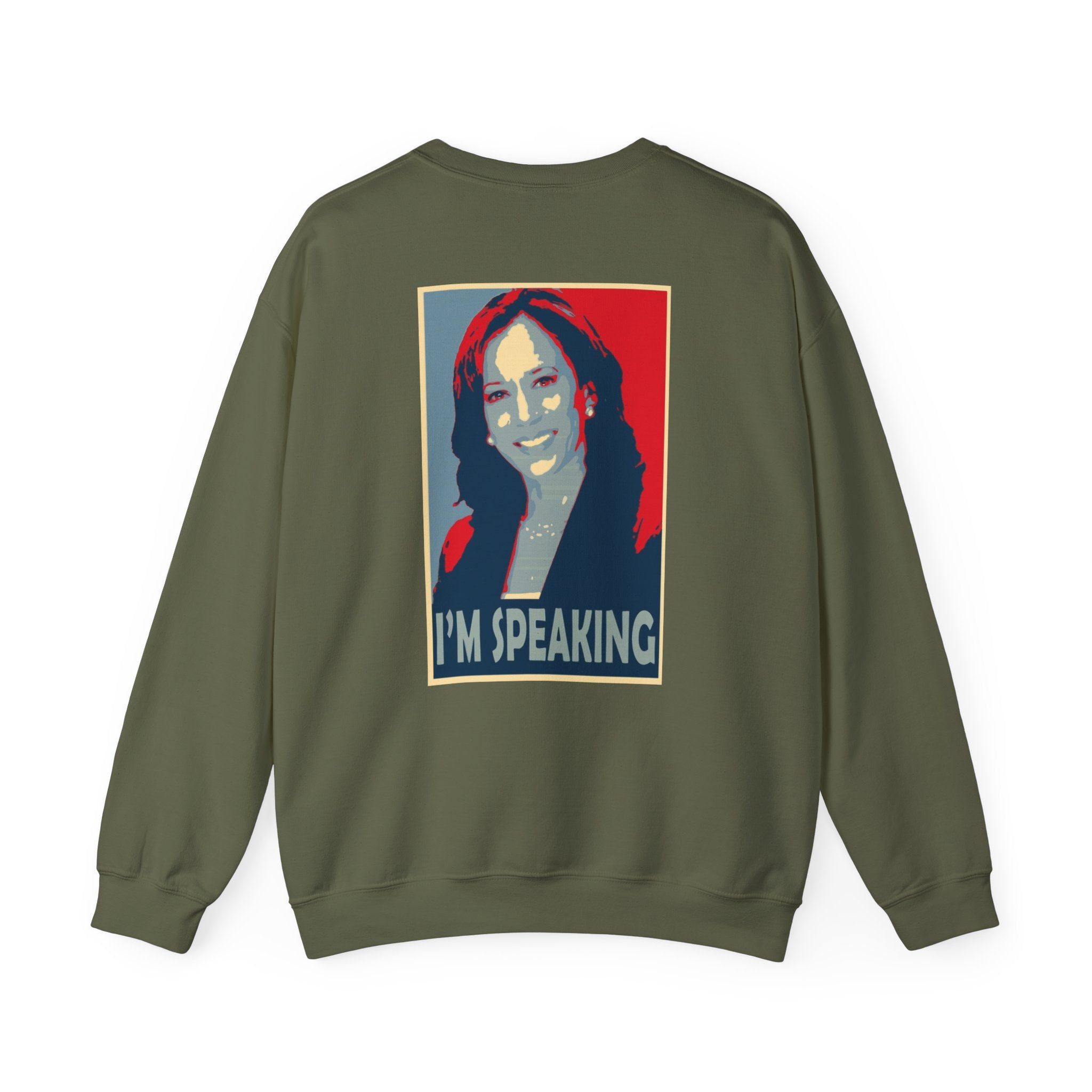 I'M Speaking, Sweatshirt