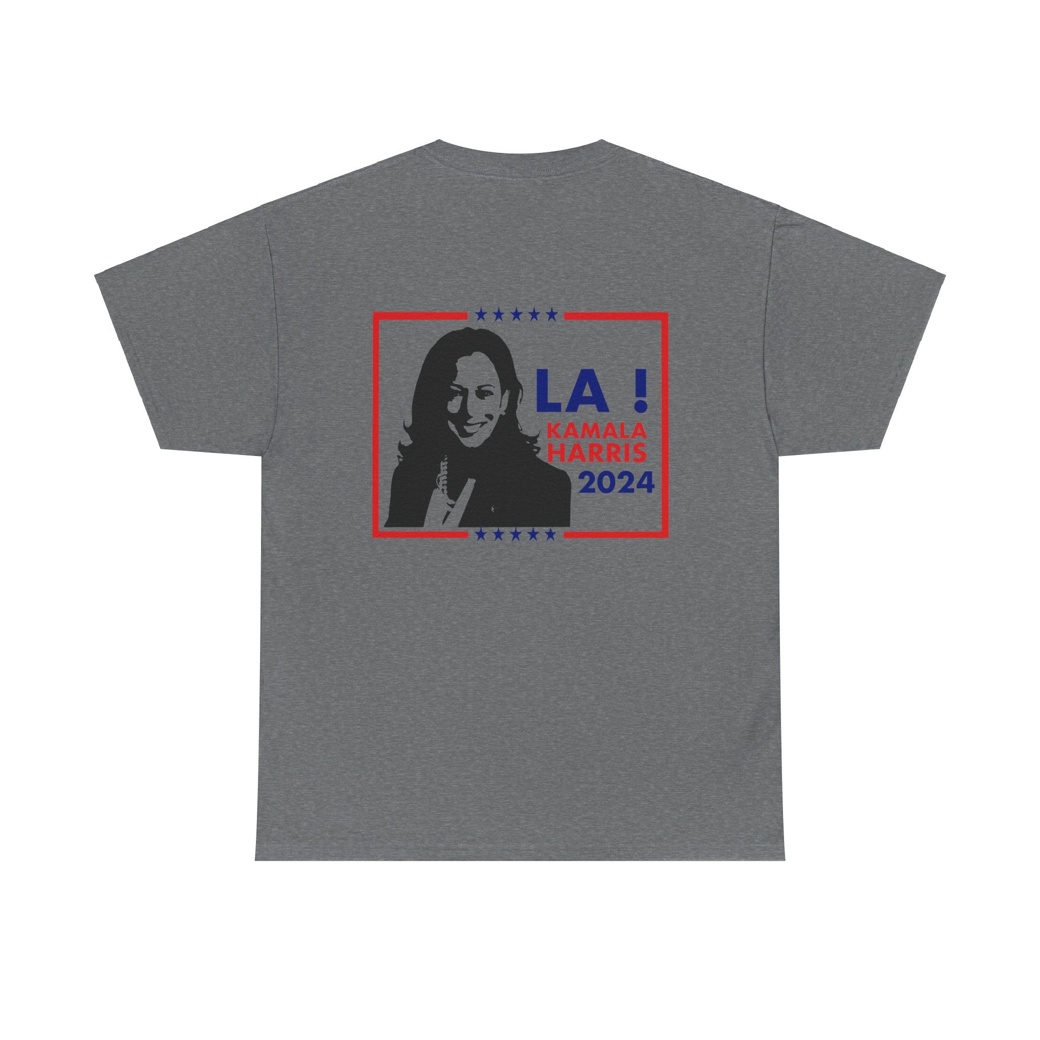 LA! Kamala Harris 2024, T-Shirt