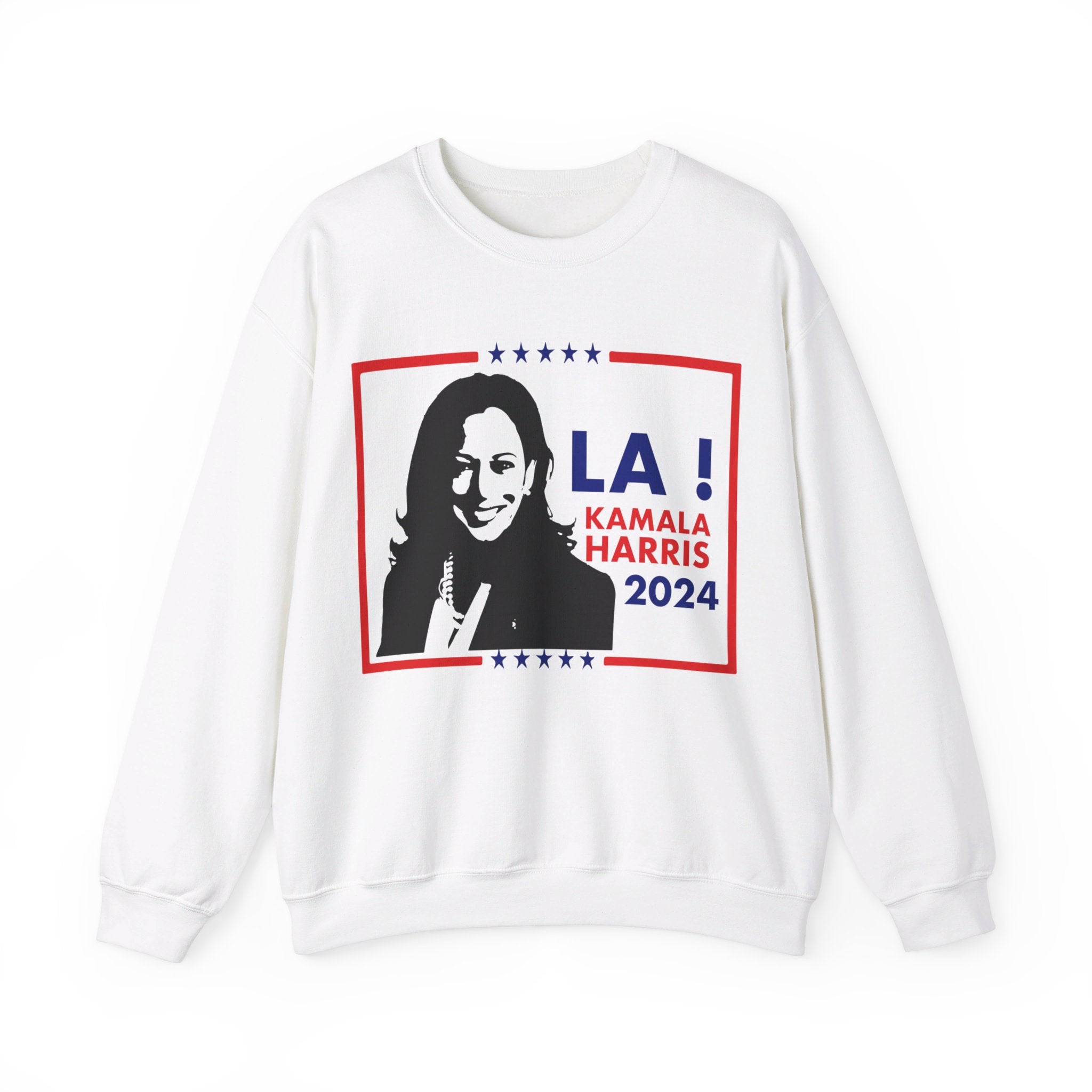 LA! Kamala Harris 2024, Sweatshirt