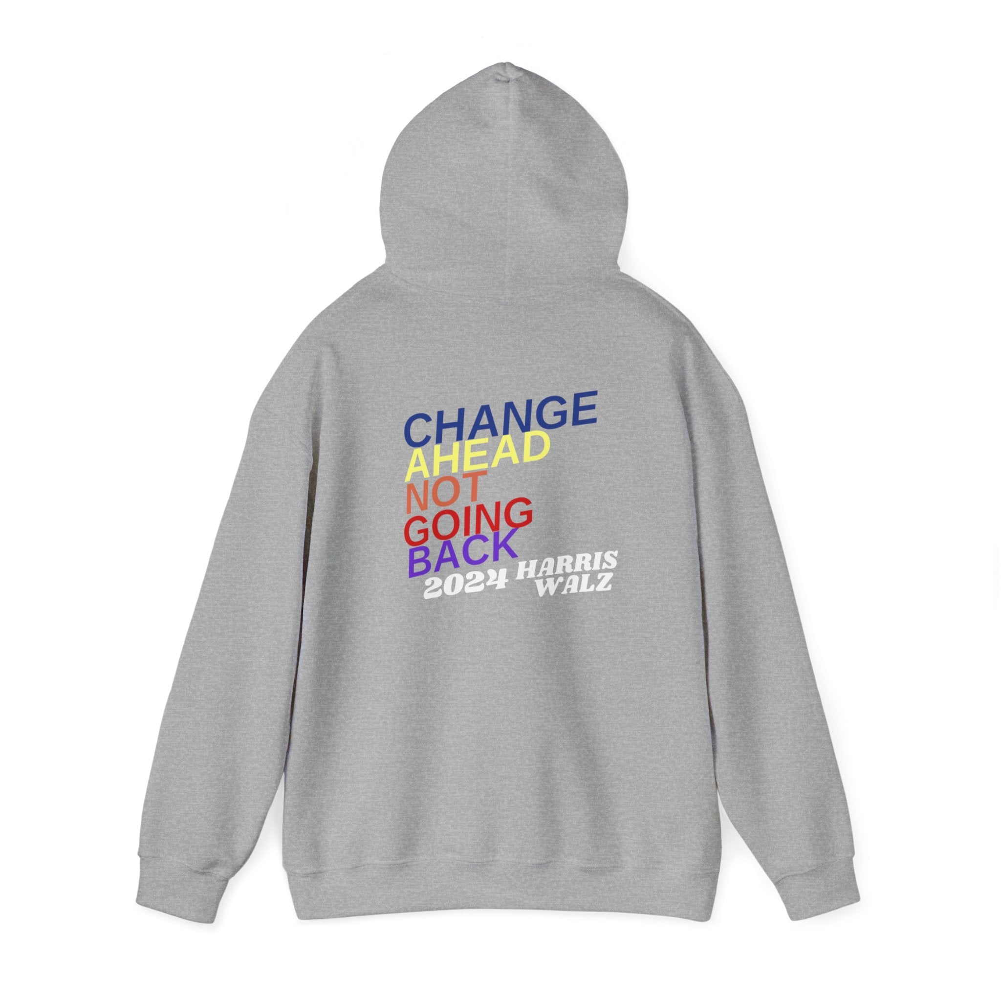 Changes  Ahead Not Going Back, Hoodie