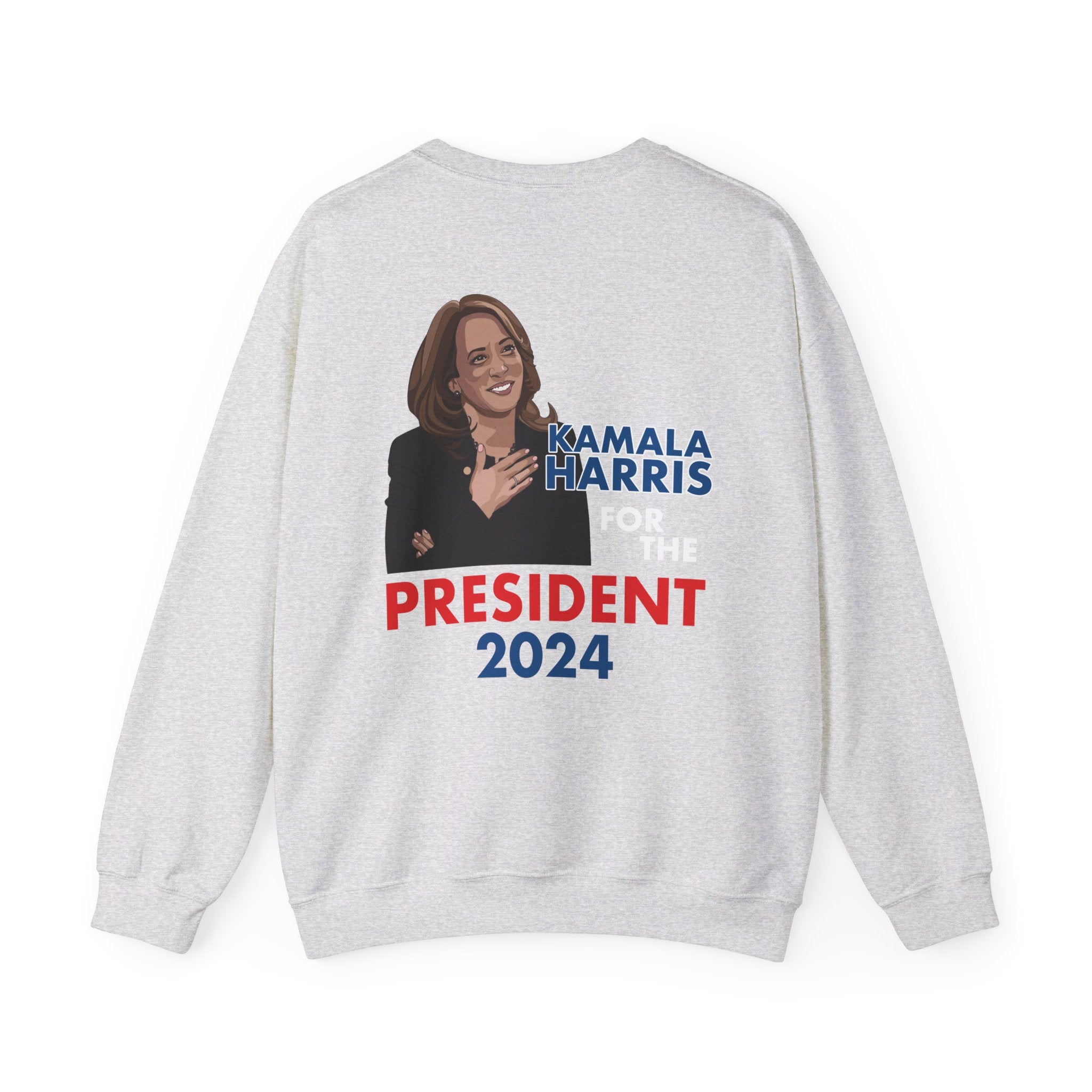 Kamala Harris For The President 2024, Sweatshirt