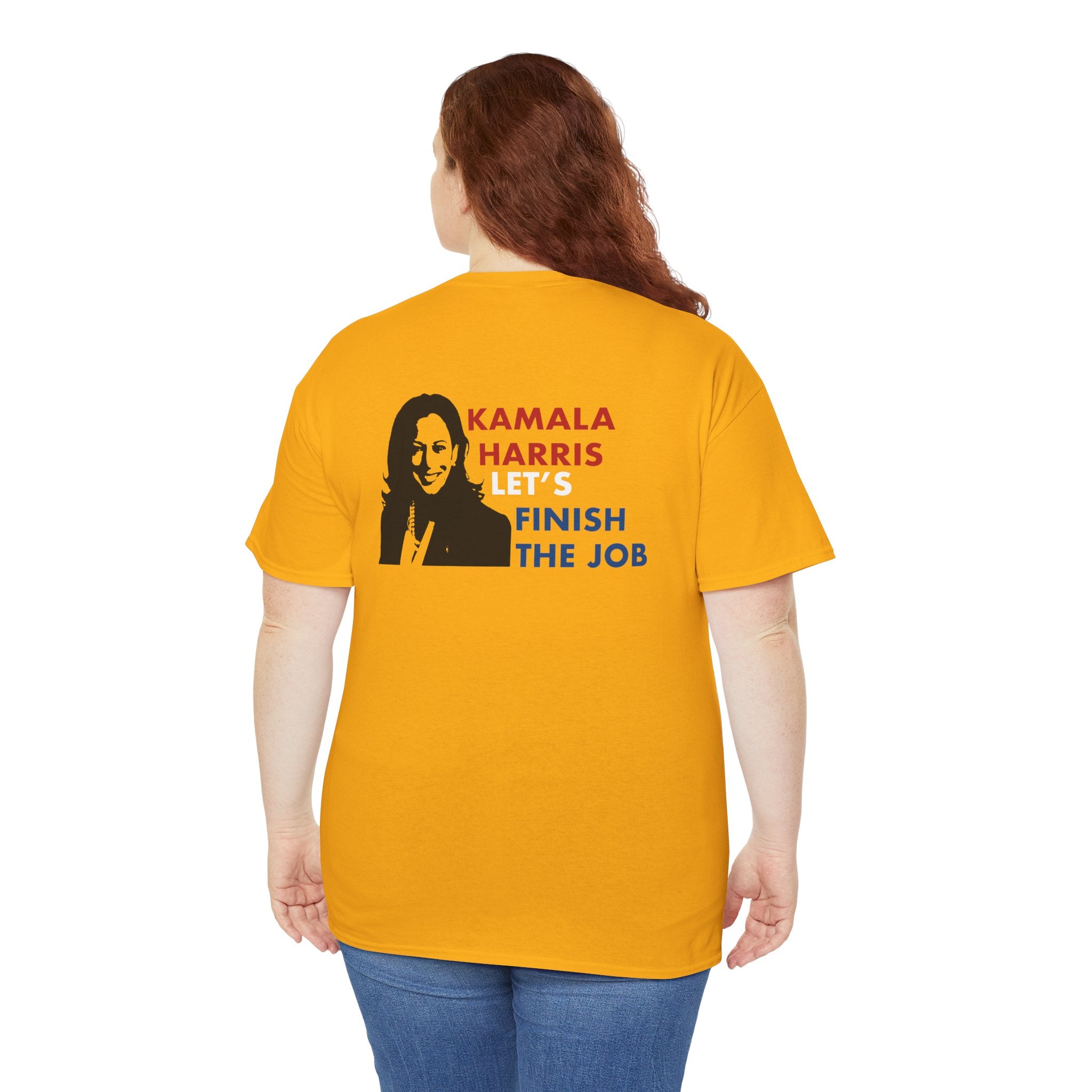 Kamala Harris Let's Finish The Job, T-Shirt