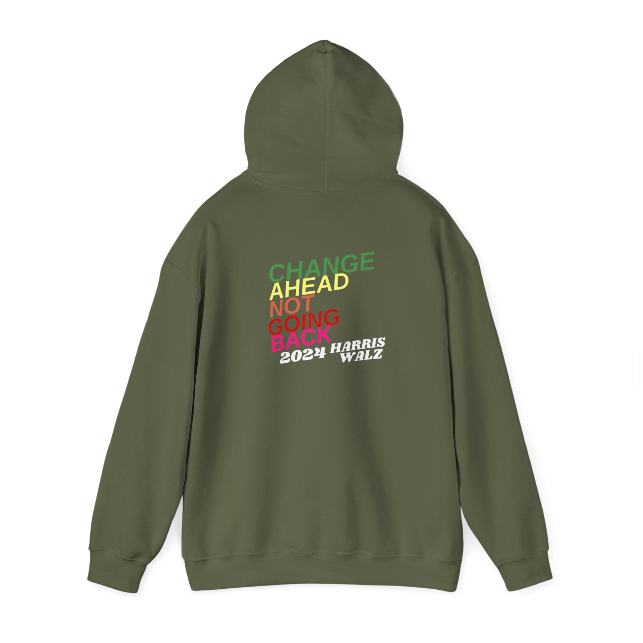 Changes Ahead Not Going Back, Hoodie