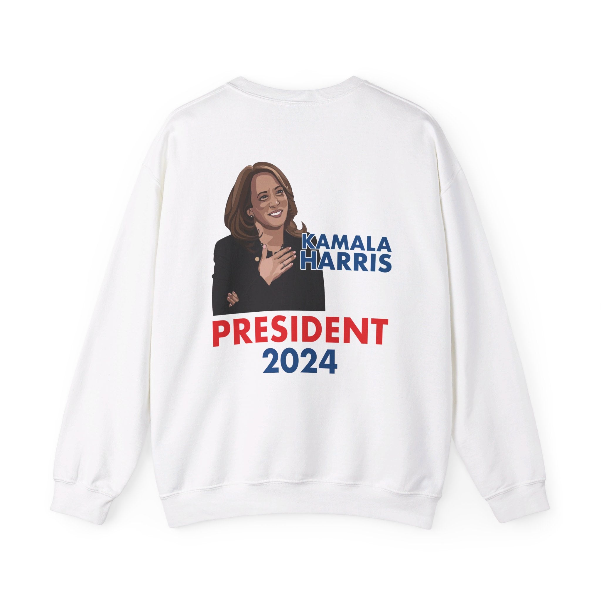 Kamala Harris For The President 2024, Sweatshirt