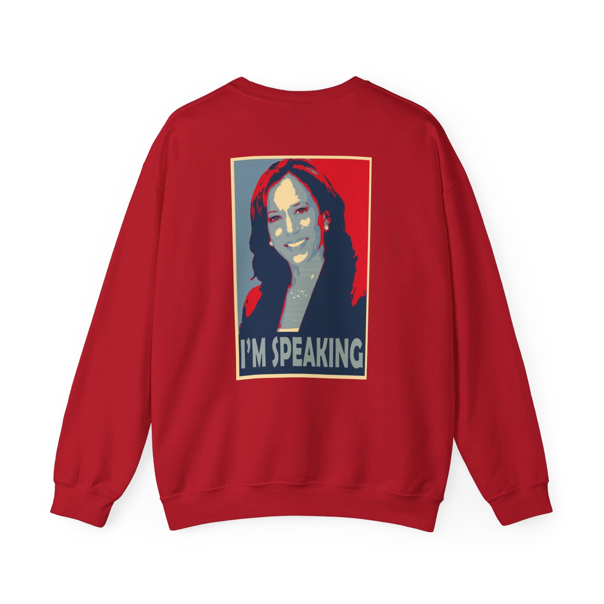 I'M Speaking, Sweatshirt