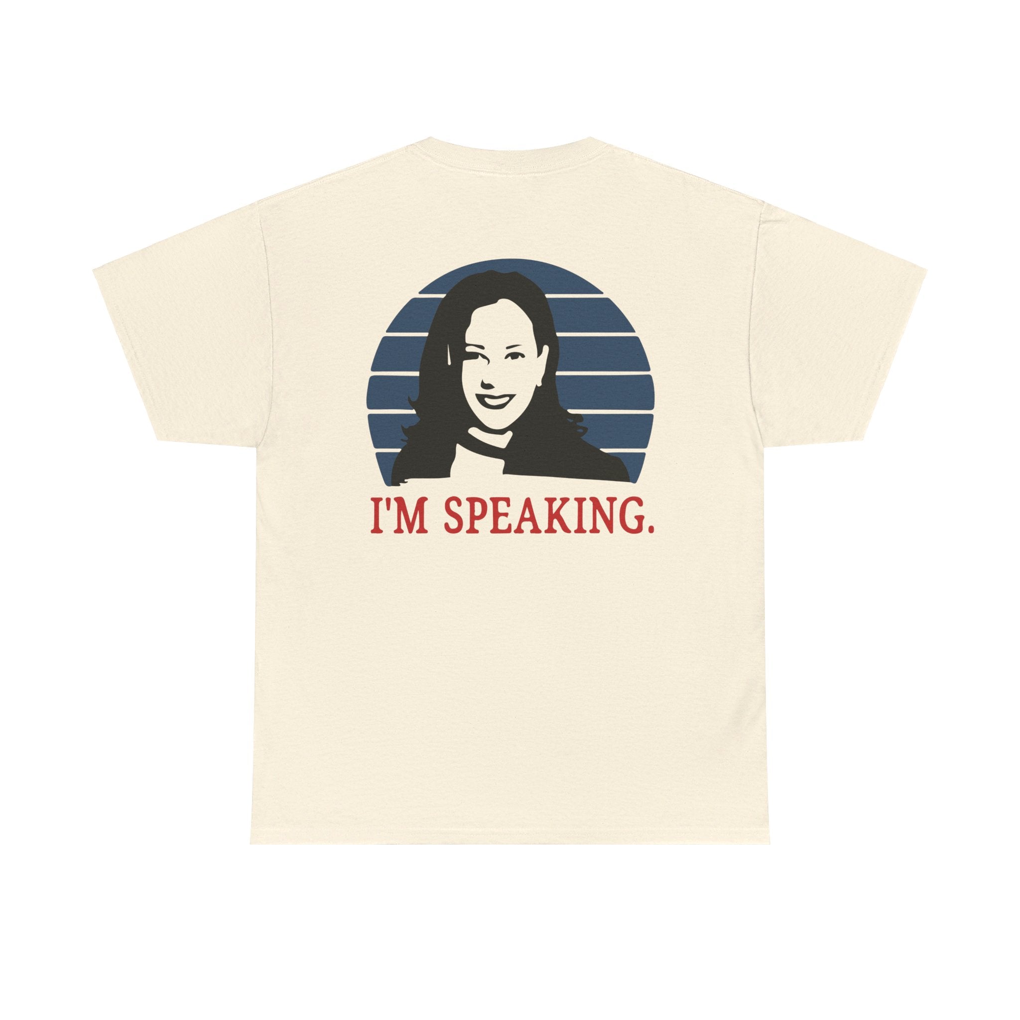 I'M Speaking, T-Shirt