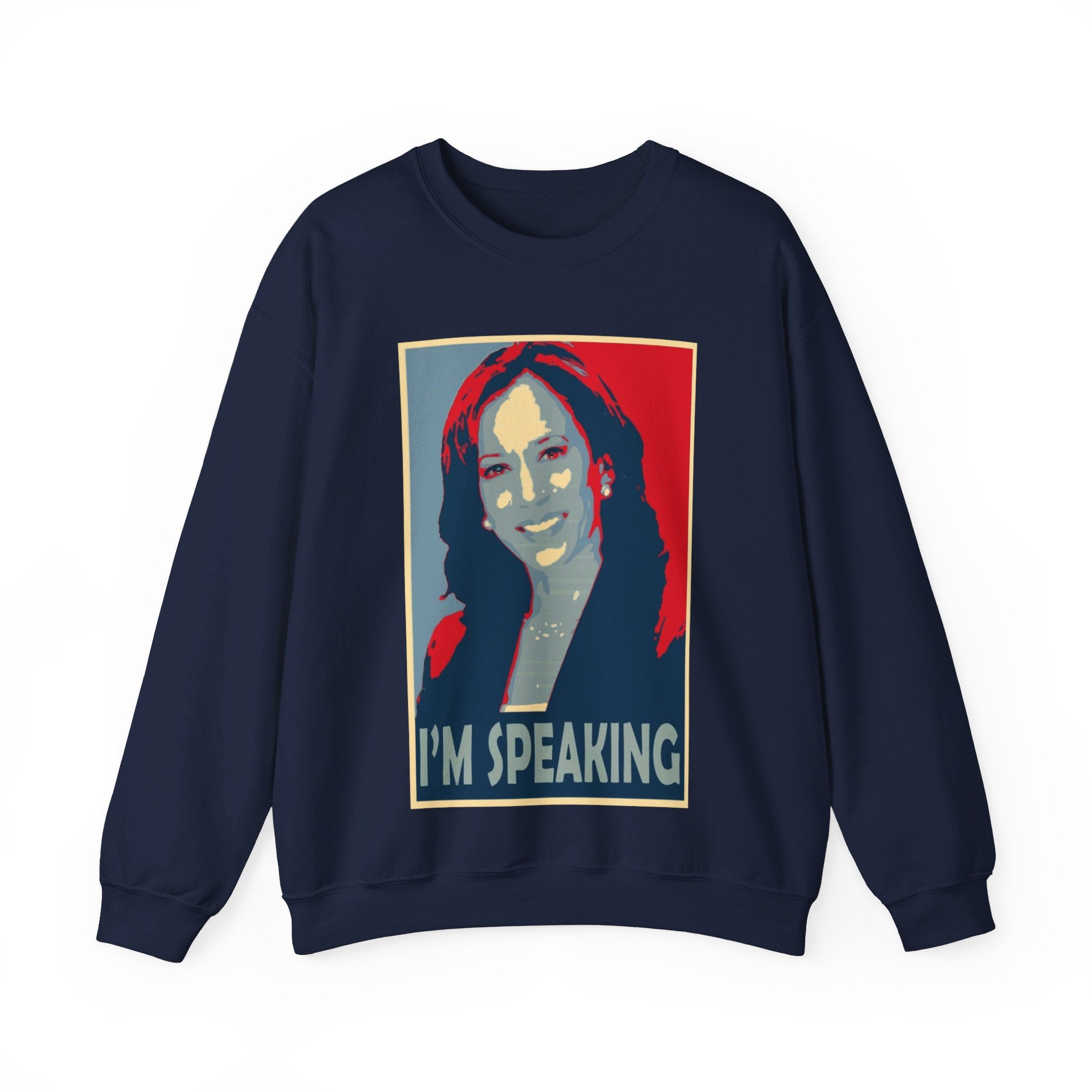 I'M Speaking, Sweatshirt