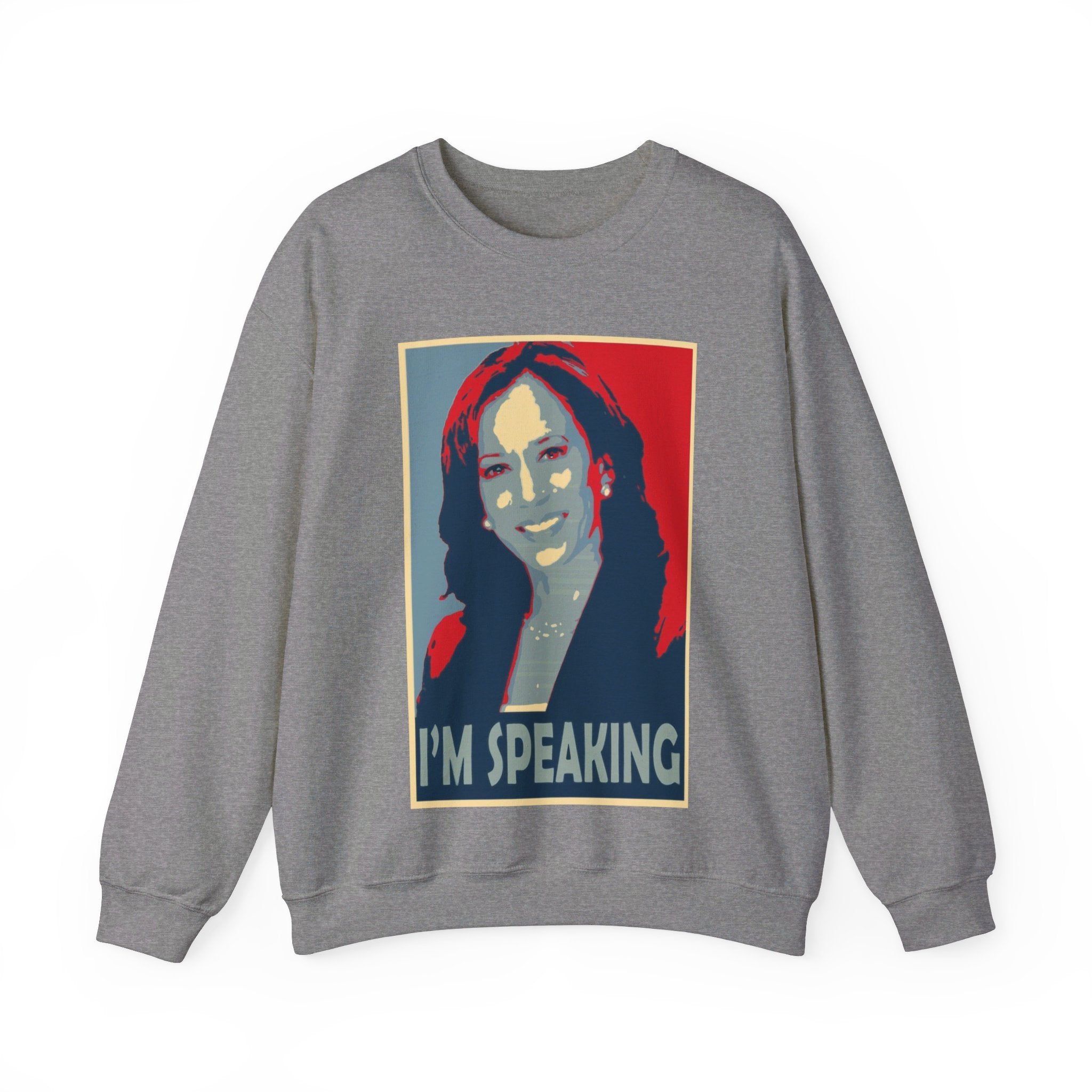 I'M Speaking, Sweatshirt