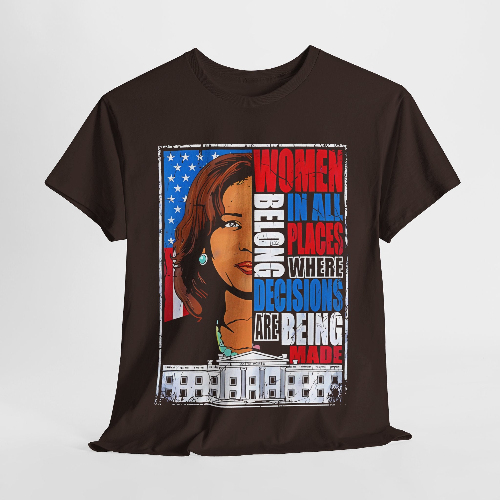 Women Belong In All Places, T-Shirt