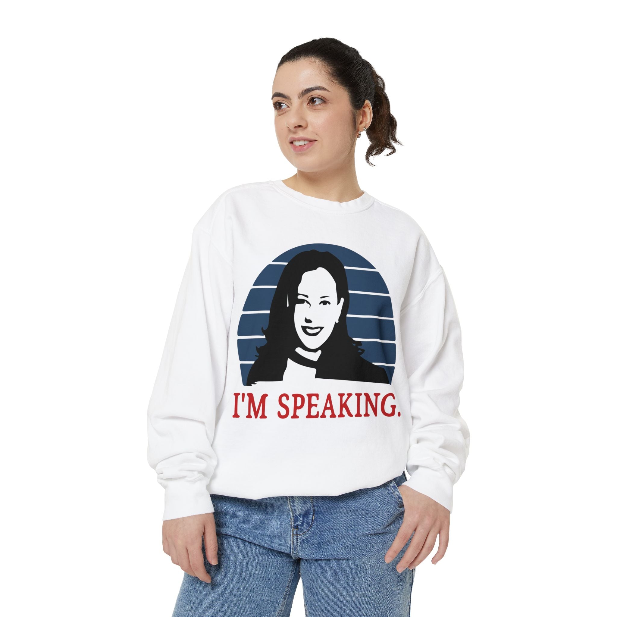 I'M Speaking, Sweatshirt