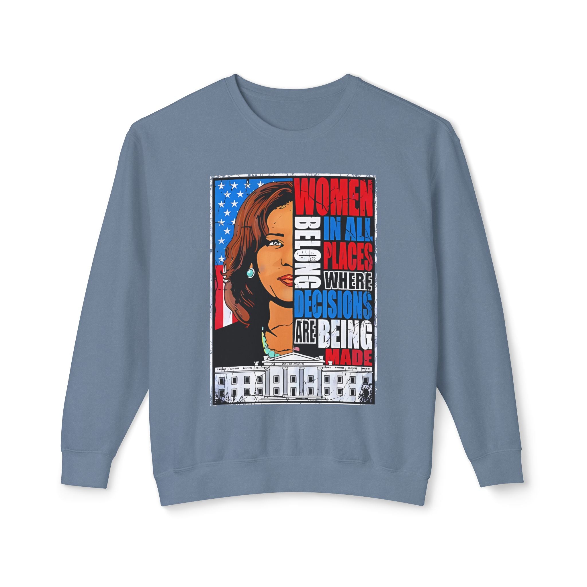 Women Belong In All Places, Sweatshirt