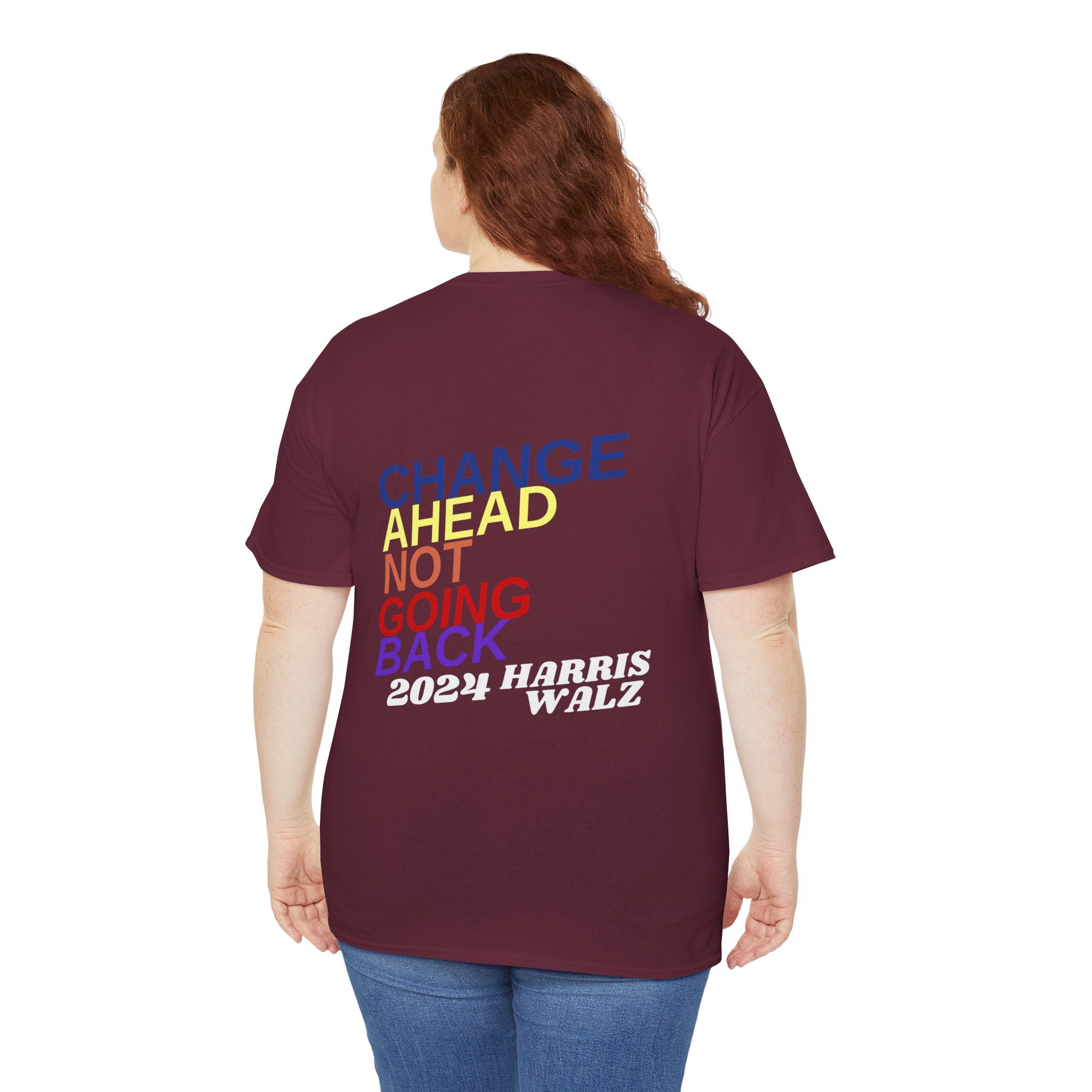 Changes Ahead Not Going Back, T-Shirt