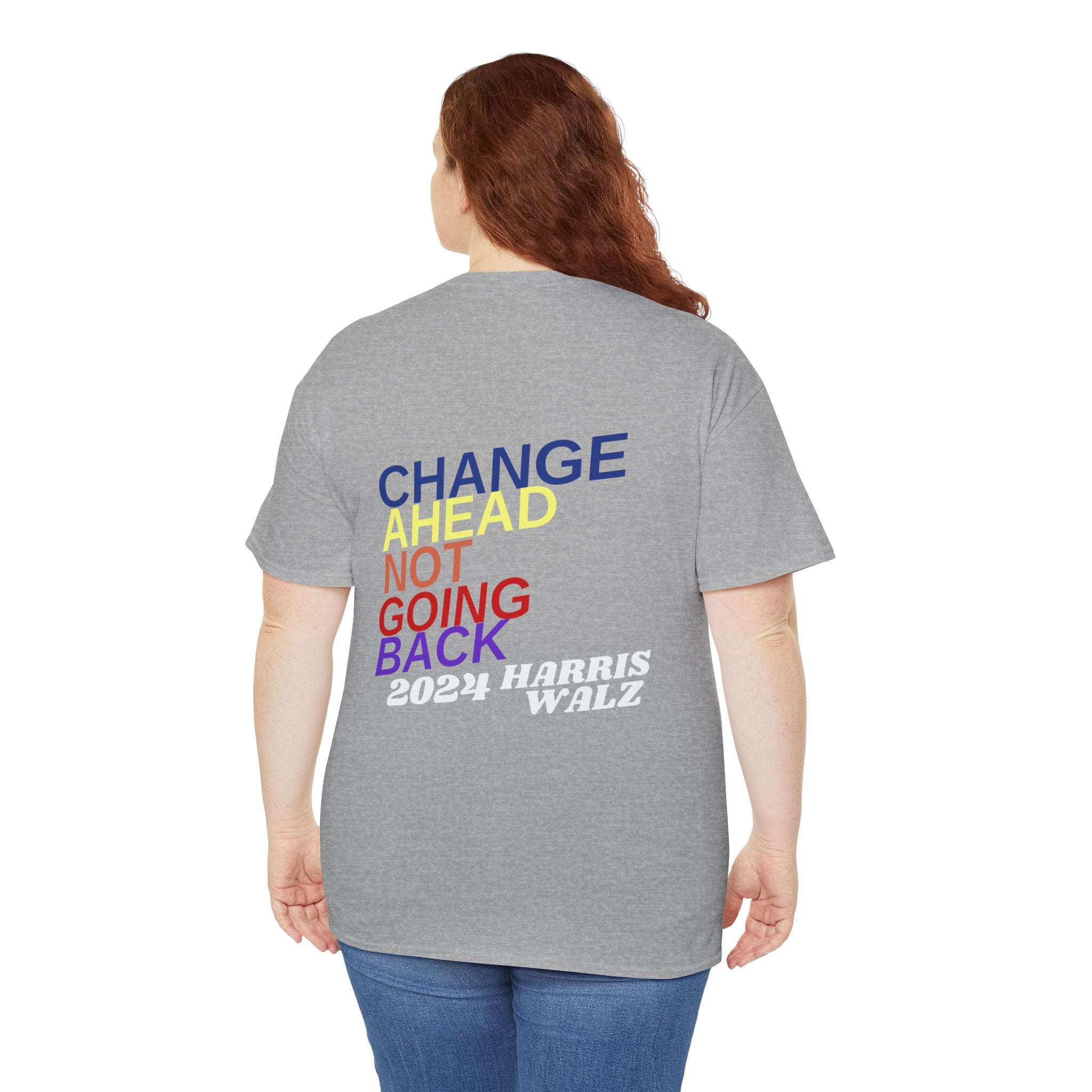 Changes Ahead Not Going Back, T-Shirt