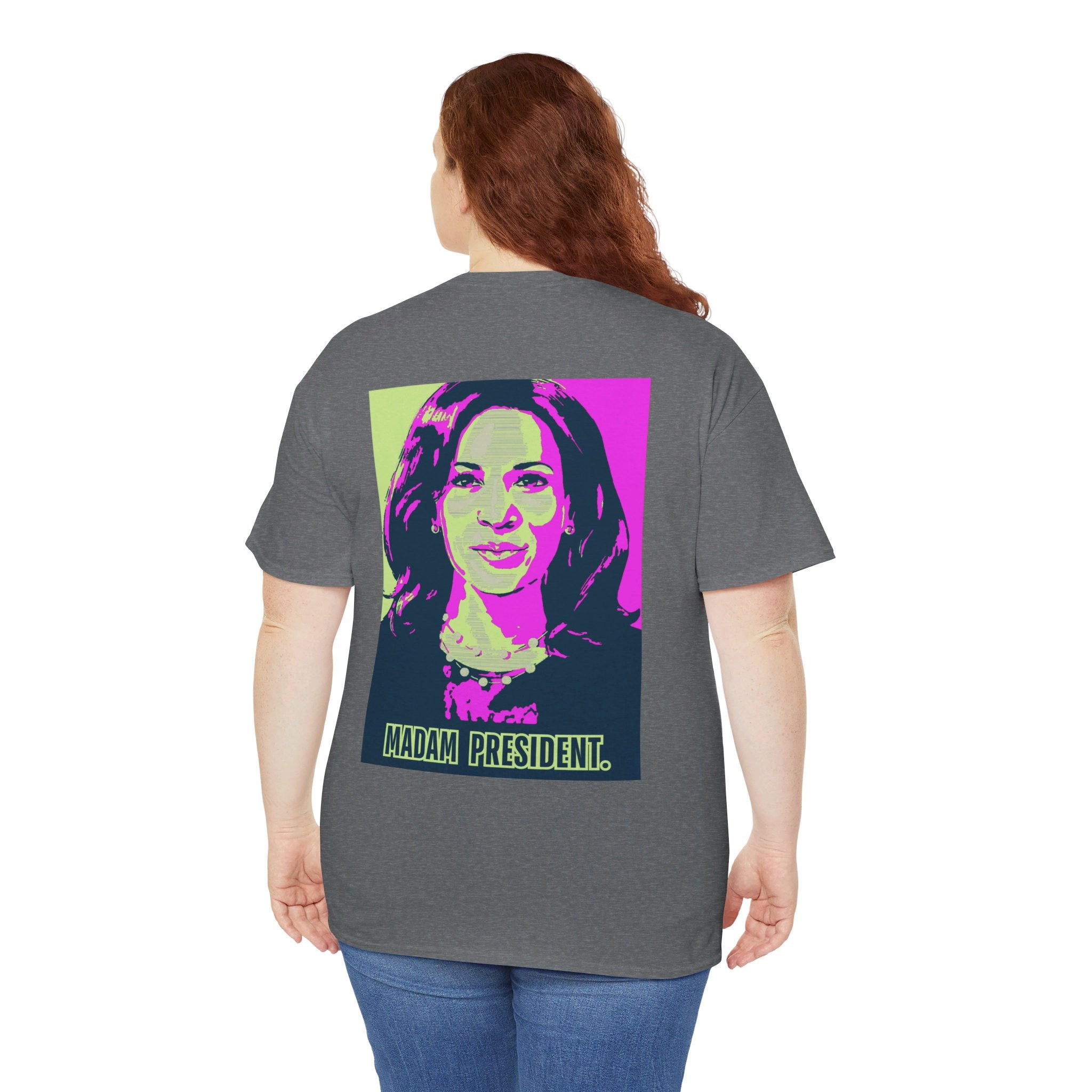 Madam President, T-Shirt